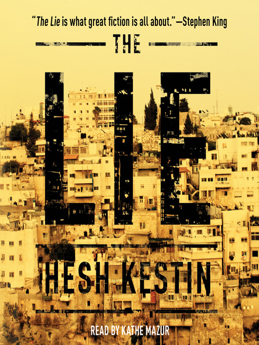 Title details for The Lie by Hesh Kestin - Wait list